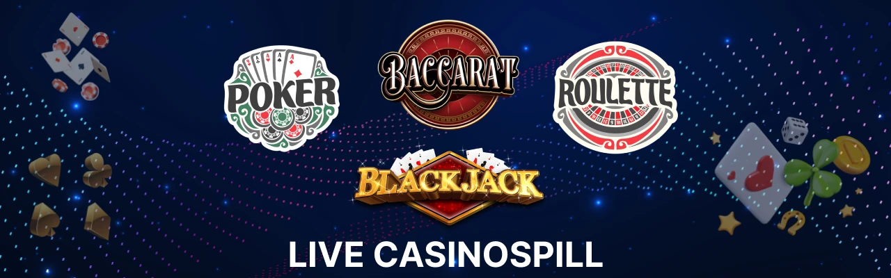 Spille live casinospill