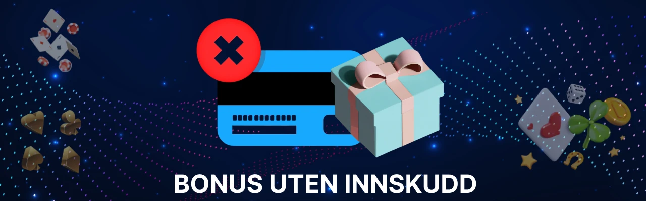 Casino bonus uten innskudd