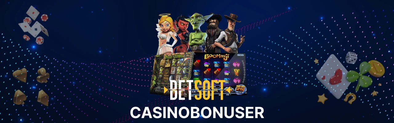 Betsoft casinobonuser