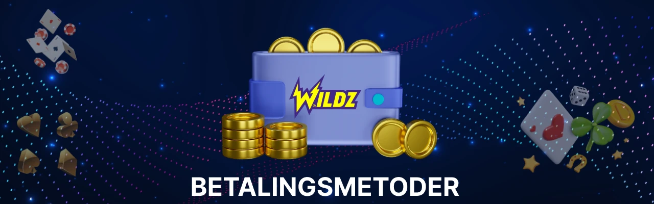 Betalingsmetoder hos wildz casino