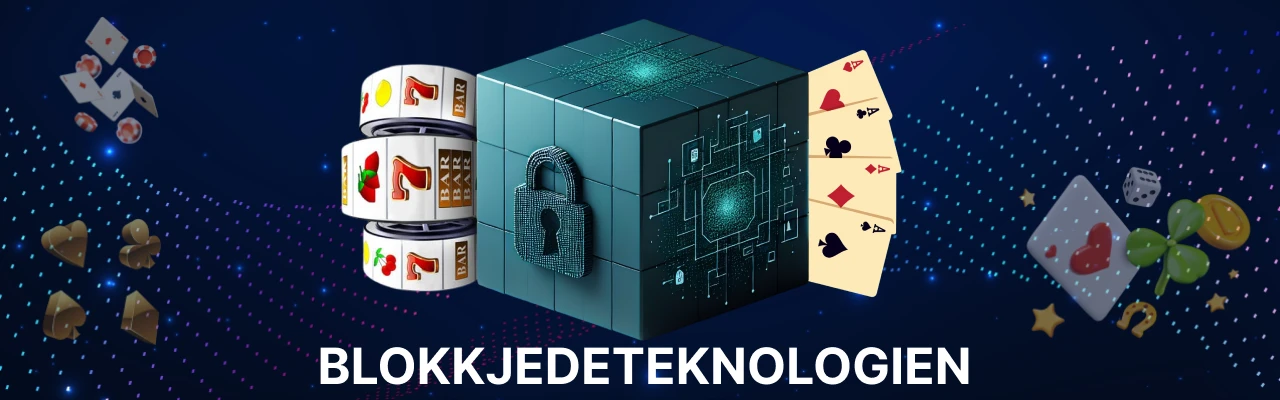 Blokkjedeteknologien i nye casino spill