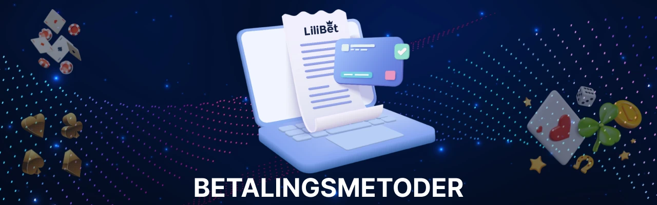Lilibet betalingsmetoder