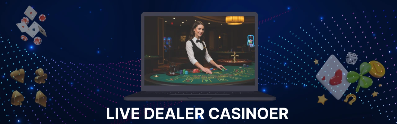 Fordeler med live dealer casinoer